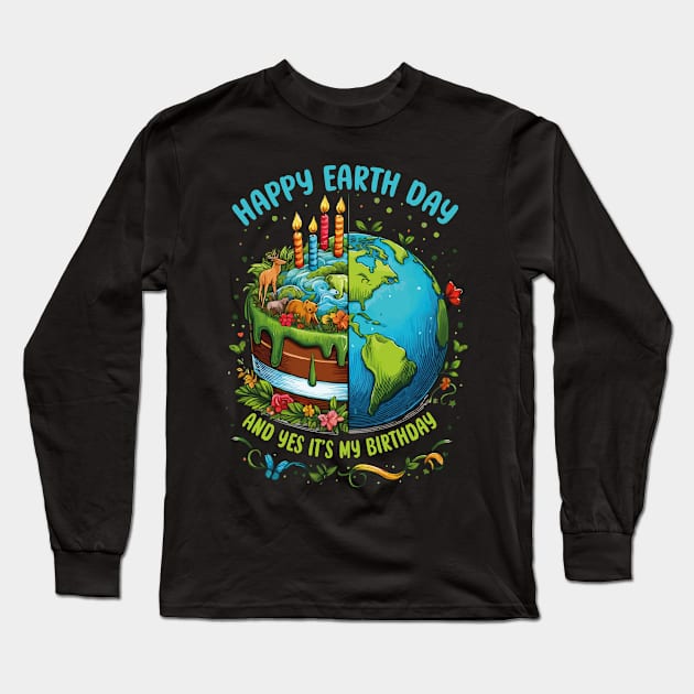 Happy Earth Day It's My Birthday Cute Born On Earth Day 2024 Long Sleeve T-Shirt by JUST PINK